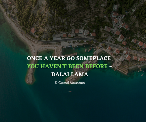 Quote card: once a year go someplace you have never been before
